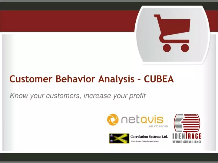 customer behavior analysis cubea know your customers increase your profit
