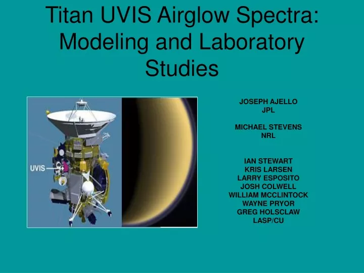 titan uvis airglow spectra modeling and laboratory studies