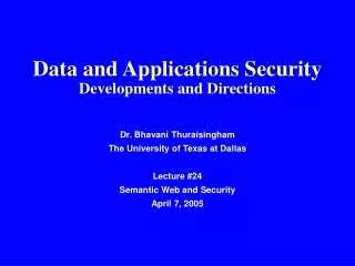 Data and Applications Security  Developments and Directions