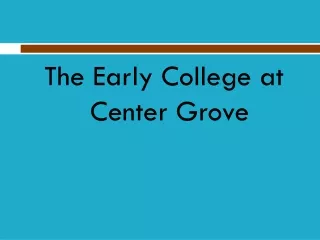 The Early College at Center Grove