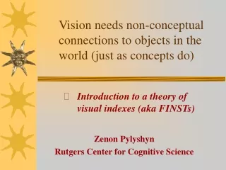 Vision needs non-conceptual connections to objects in the world (just as concepts do)
