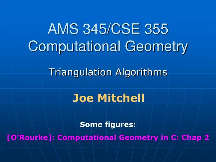 ams 345 cse 355 computational geometry