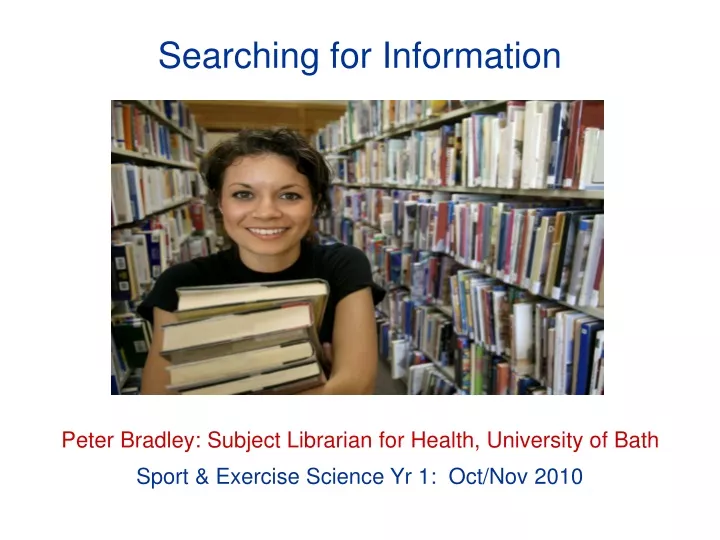 searching for information peter bradley subject