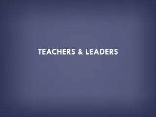 teachers &amp; leaders