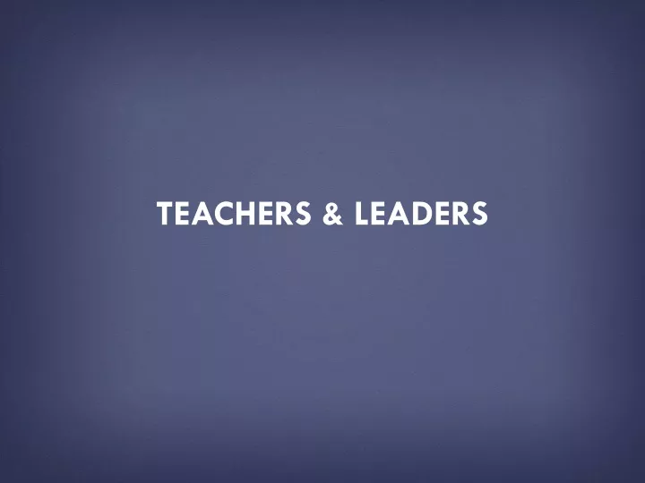 teachers leaders