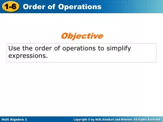 Use the order of operations to simplify expressions.