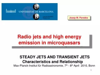 STEADY JETS AND TRANSIENT JETS  Characteristics and Relationship