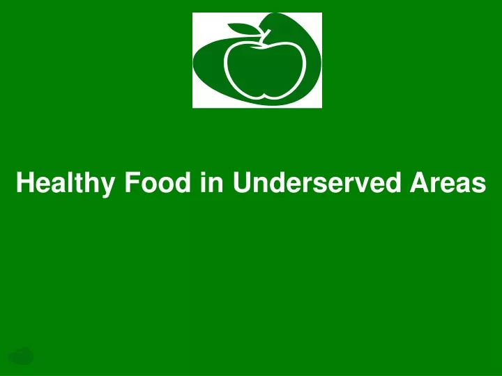 healthy food in underserved areas