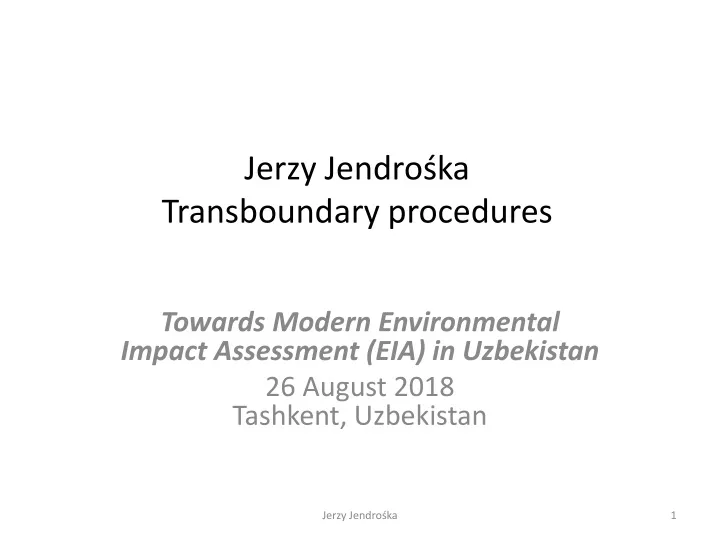 jerzy jendro ka transboundary procedures
