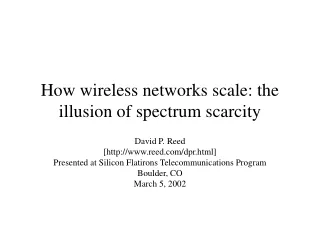 How wireless networks scale: the illusion of spectrum scarcity