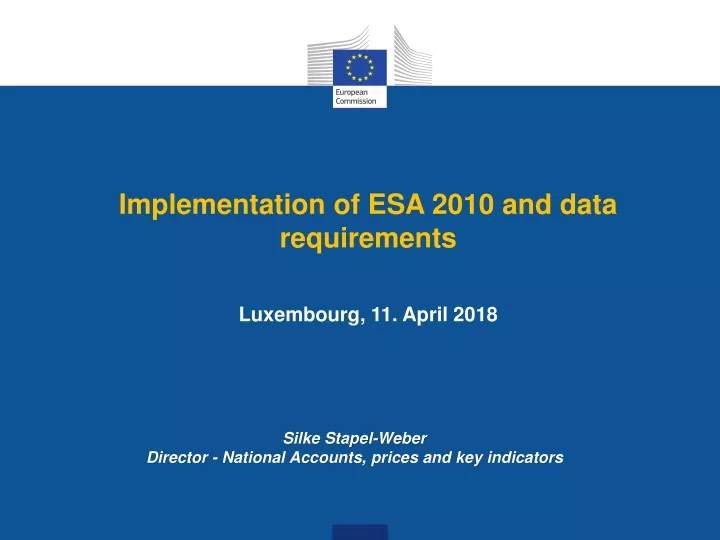 implementation of esa 2010 and data requirements