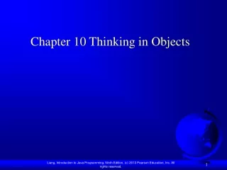 Chapter 10 Thinking in Objects