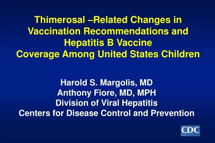 thimerosal related changes in vaccination