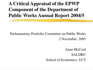 A Critical Appraisal of the EPWP Component of the Department of Public Works Annual Report 2004/5