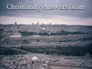 Christianity Answers Islam