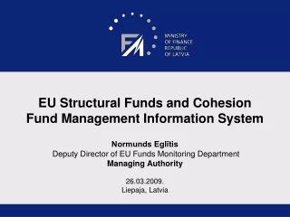 EU Structural Funds and Cohesion Fund  Management Information System