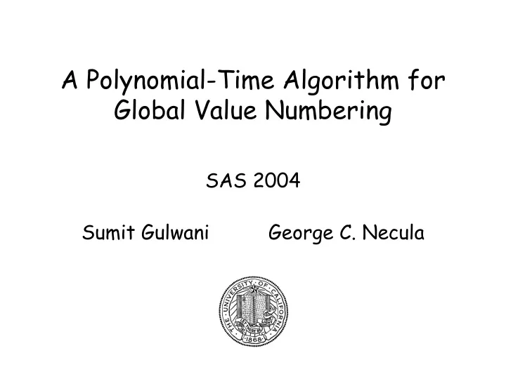 a polynomial time algorithm for global value numbering