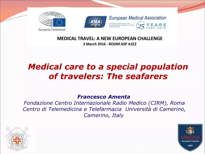 medical care to a special population of travelers