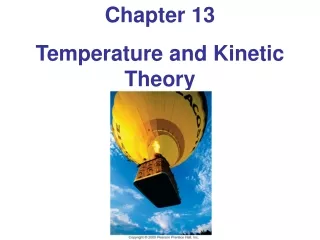 Chapter 13 Temperature and Kinetic Theory