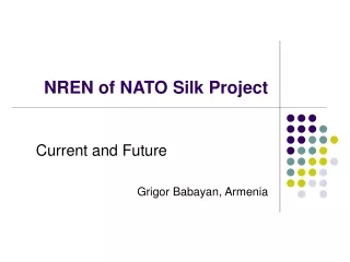 NREN of NATO Silk Project