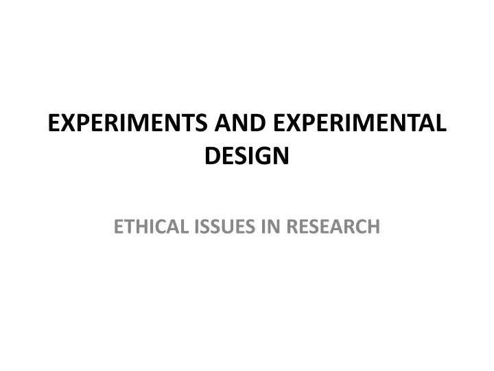 experiments and experimental design
