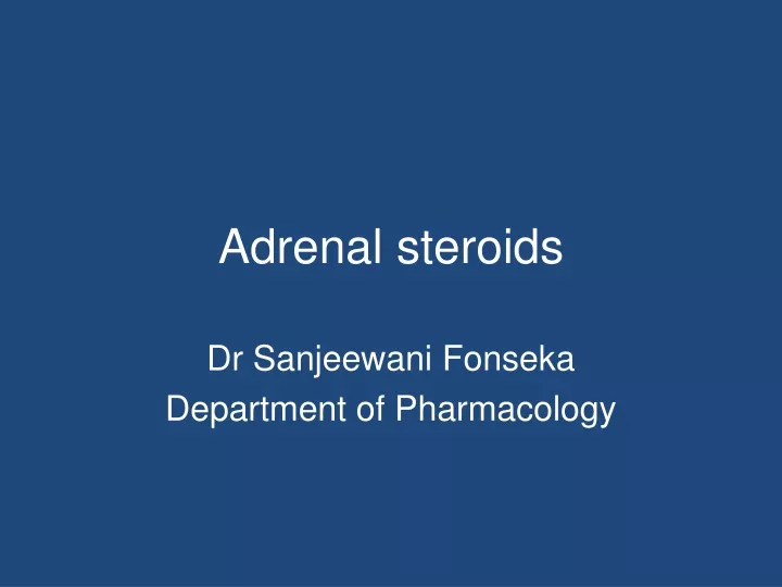 adrenal steroids