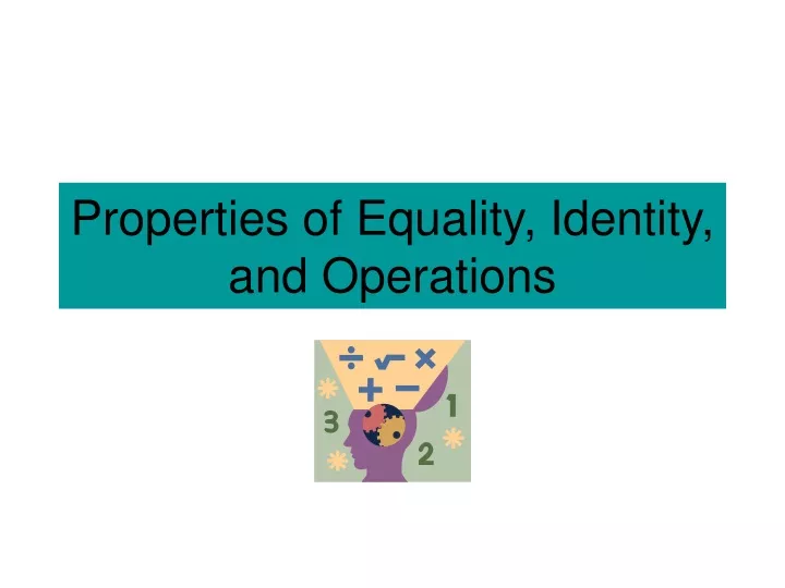 properties of equality identity and operations