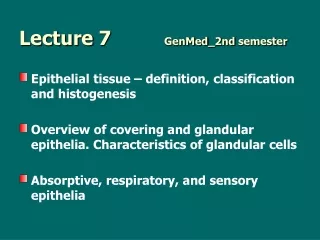 Lecture  7		 GenMed _2nd  semester