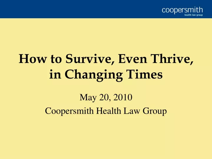 how to survive even thrive in changing times