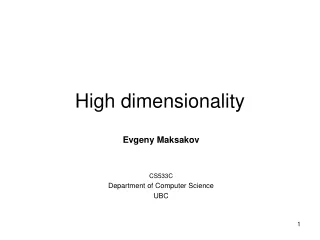 High dimensionality