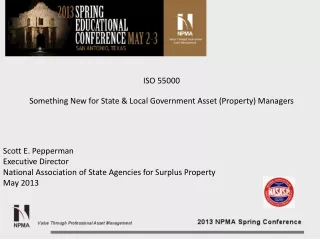Scott E. Pepperman Executive Director National Association of State Agencies for Surplus Property
