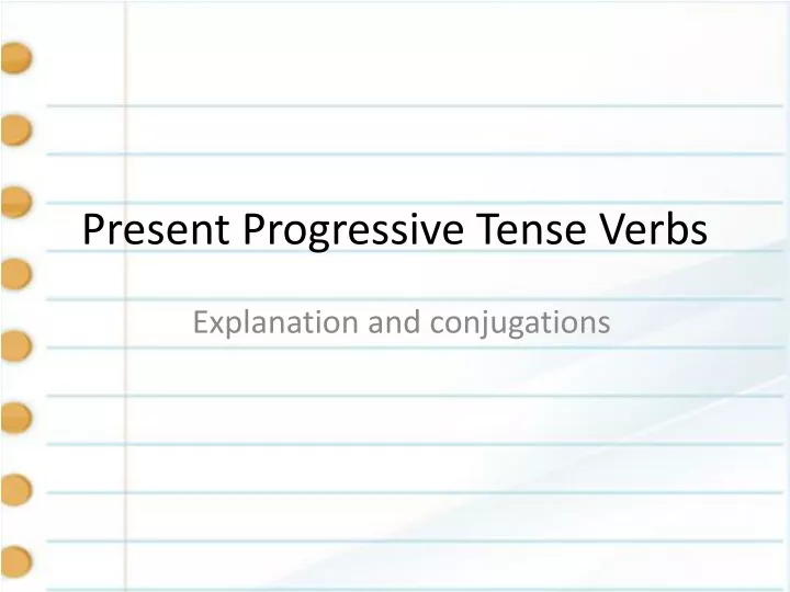 present progressive tense verbs