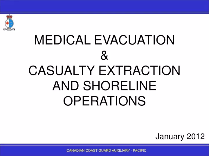 medical evacuation casualty extraction and shoreline operations
