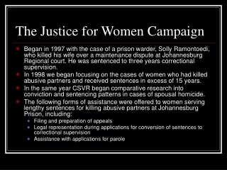 The Justice for Women Campaign