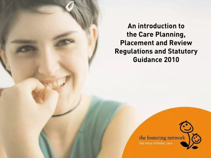 an introduction to the care planning placement and review regulations and statutory guidance 2010