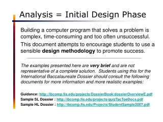 Analysis = Initial Design Phase