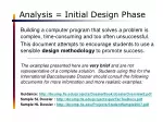 Analysis = Initial Design Phase - slide 1