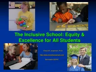 The Inclusive School: Equity &amp; Excellence for All Students