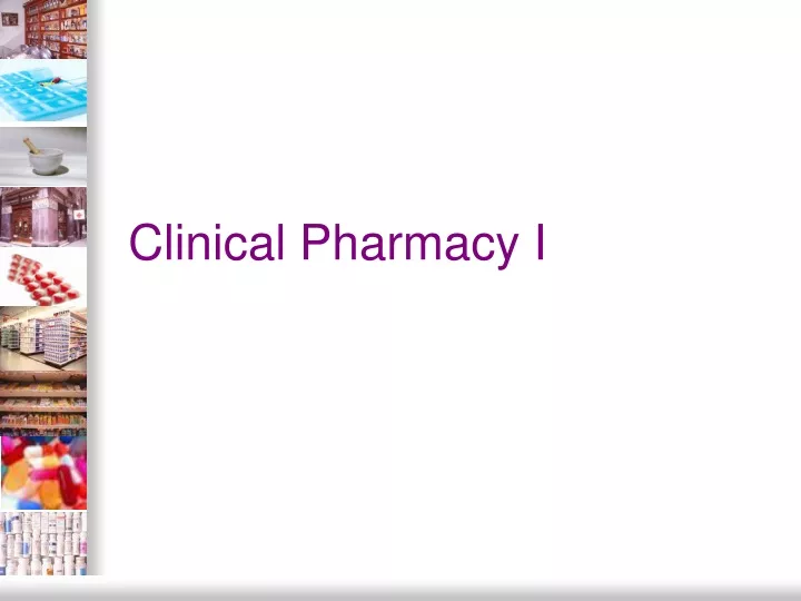 clinical pharmacy i
