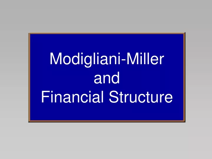 modigliani miller and financial structure