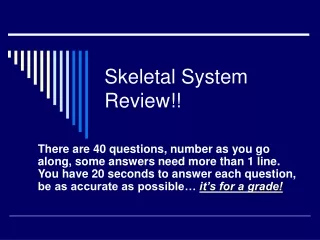 Skeletal System Review!!