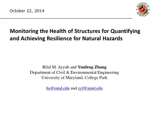 Monitoring the Health of Structures for Quantifying and Achieving Resilience for Natural Hazards