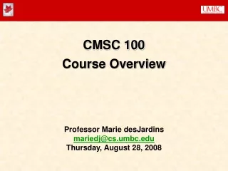 CMSC 100 Course Overview