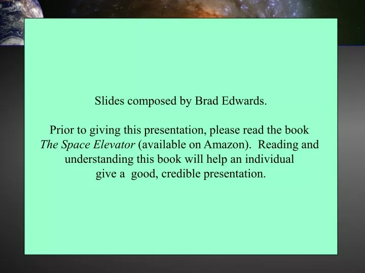 slides composed by brad edwards prior to giving