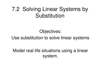 7.2  Solving Linear Systems by Substitution
