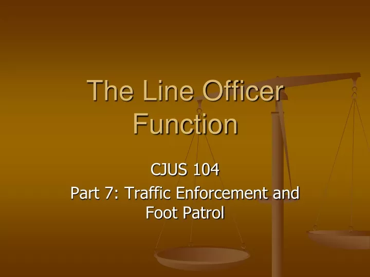 the line officer function