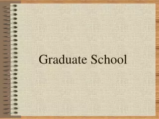 Graduate School