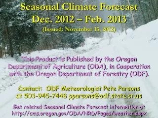 Seasonal Climate Forecast Dec. 2012 – Feb. 2013 (Issued: November 15, 2012)