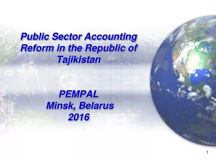 public sector accounting reform in the republic of tajikistan pempal minsk belarus 2016