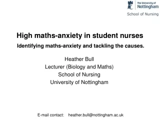High maths-anxiety in student nurses  Identifying maths-anxiety and tackling the causes.